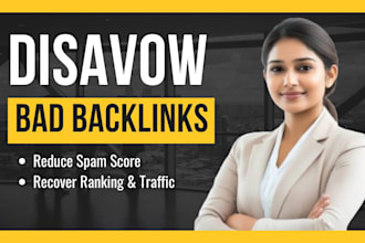 disavow bad backlinks, toxic links to reduce spam score