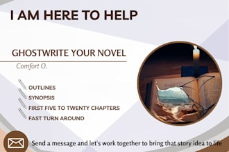 ghostwrite your outline, synopsis and 5 to 20 chapters