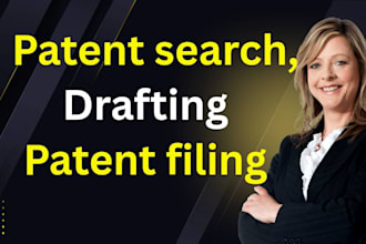 do patent search, patent drafting and patent filing