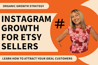 teach etsy sellers how to grow their instagram and attract ideal customers
