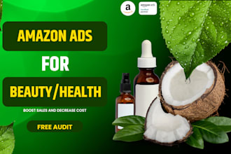 manage your amazon PPC ads for beauty and health products