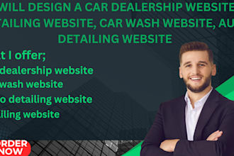 design car dealership website detailing website car wash website, auto detailing