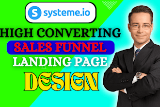 build high converting systeme io landing page, sales funnel, systeme io websites