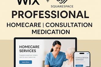 squarespace or wix homecare website consultation website medication website