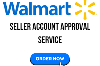 setup and get you approval on walmart 100 guaranteed