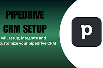 setup, customize and integrate your pipedrive CRM, ai automation