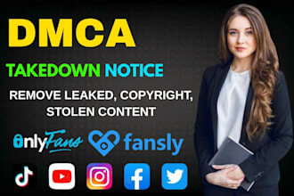 takedown remove harassing content on google,onlyfans,reddit,fb,yt,tiktok by dmca