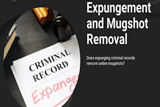 permanently remove unwanted court case, mugshot removal, criminal arrest records