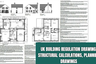 do UK building regulation drawings, structural calculations, planning drawings