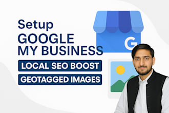 setup google my business gmb, geotag images for local SEO