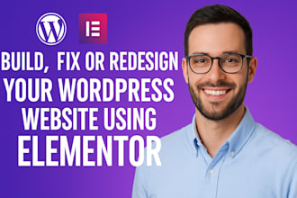 build, fix or redesign your wordpress website using elementor