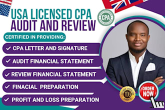 prepare and sign CPA certified financial statement, audit US cpa comfort letter