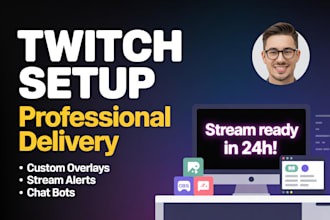 setup, design and optimize your twitch channel