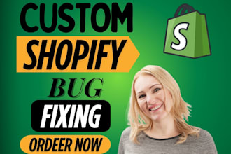 shopify custom coding shopify bug fix custom theme customization shopify develop
