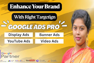 setup and manage google display ads campaign to increase your brand awareness