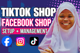 fix, optimize, setup tiktok shop, facebook shop, dropshipping ads campaign