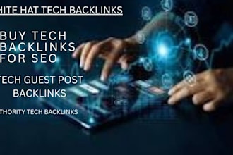do tech guest post, high da guest post with dofollow seo backlinks authority