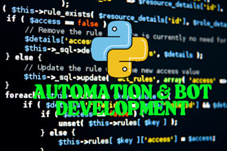 develop browser automation, python scripting, web scraping and bot development