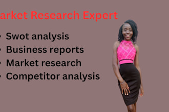 conduct in depth market research and competitive analysis for your business