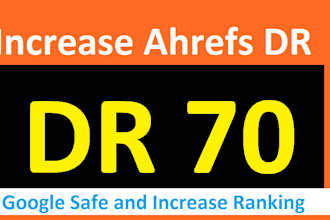 increase ahrefs domain rating DR 70 plus