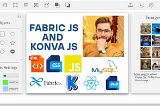 build and customize HTML5 canvas tools using fabric js and konva js