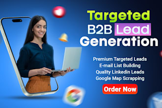 generate laser targeted b2b leads that convert fast