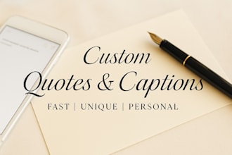 write custom quotes, captions, or messages for social media