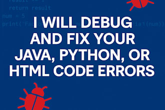 debug and fix your java, python, or HTML code errors