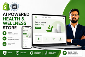 build an ai powered health and wellness shopify store