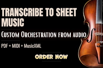 orchestrate your melody and transcribe and engrave your classical sheet music