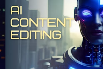 professionally edit and humanize your ai generated content
