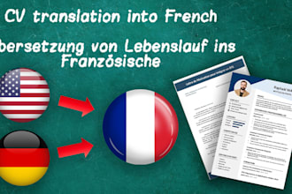 translate your CV and cover letter from english or german into french