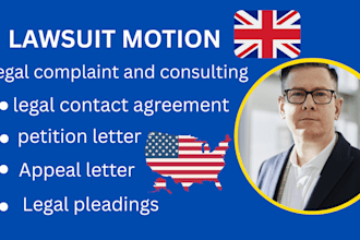 prepare lawsuit motion petition letter complaint  legal consulting