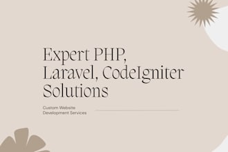 build custom PHP, laravel, or codeigniter 3 web apps