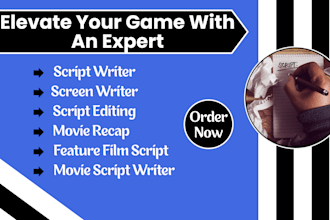 write or edit movie scripts, screenplays, and film recaps professionally