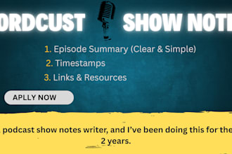 podcast show notes, audio editing, voice over
