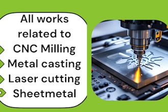 cnc milling, turning, molds, dies, sheetmetal, laser cutting, casting