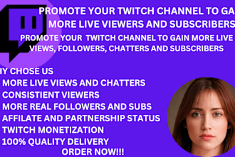 do twitch channel promotion to gain live viewers and subs