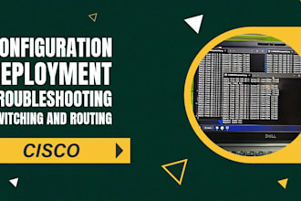 deploy, manage and troubleshoot cisco switch