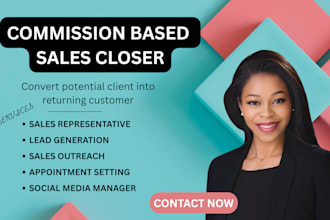be commission based sales closer agent for sales outreach appointment setting
