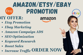 setup amazon ads campaign etsy ads boost ebay promotion etsy promotion