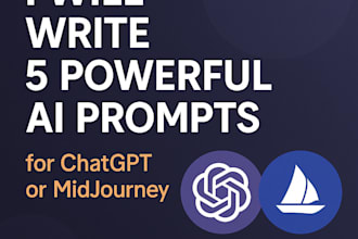 create 5 powerful ai prompts for chatgpt or midjourney