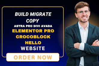 build migrate copy astra pro divi avada elementor pro crocoblock hello website