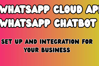 create a whatsapp business cloud API setup and integration