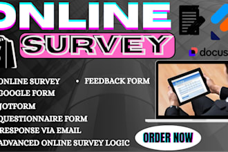 create responsive online survey with google form,  jotform to gain respondent