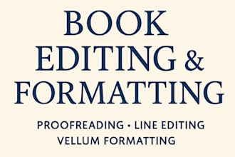 proofread, line edit, format and critique your book