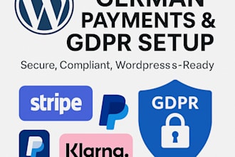 integrate german payment gateways, implement  gdpr compliance, on wordpress