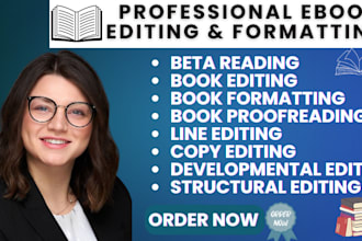 book edit, line copy edit, book format and proofread your ebook and novel