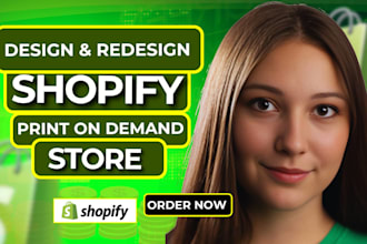 redesign shopify print on demand store, create shopify print on demand website