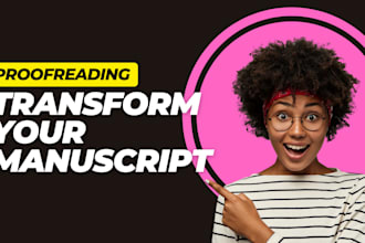 proofread and edit your manuscript to publish ready pefection